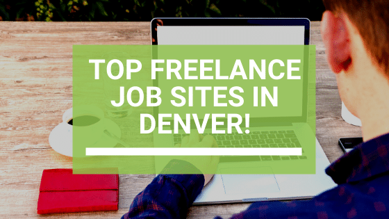 Top 5 Job Resources for Denver Freelancers