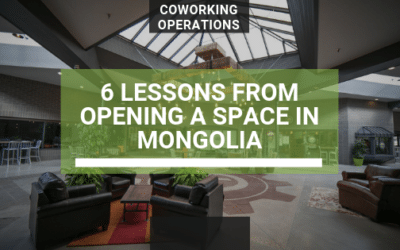 6 lessons I Learned From Opening a Coworking Space in Mongolia